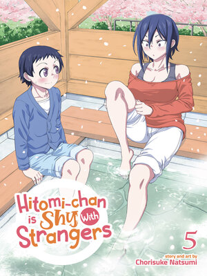 cover image of Hitomi-chan is Shy With Strangers, Volume 5